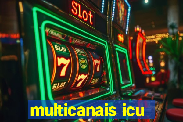 multicanais icu